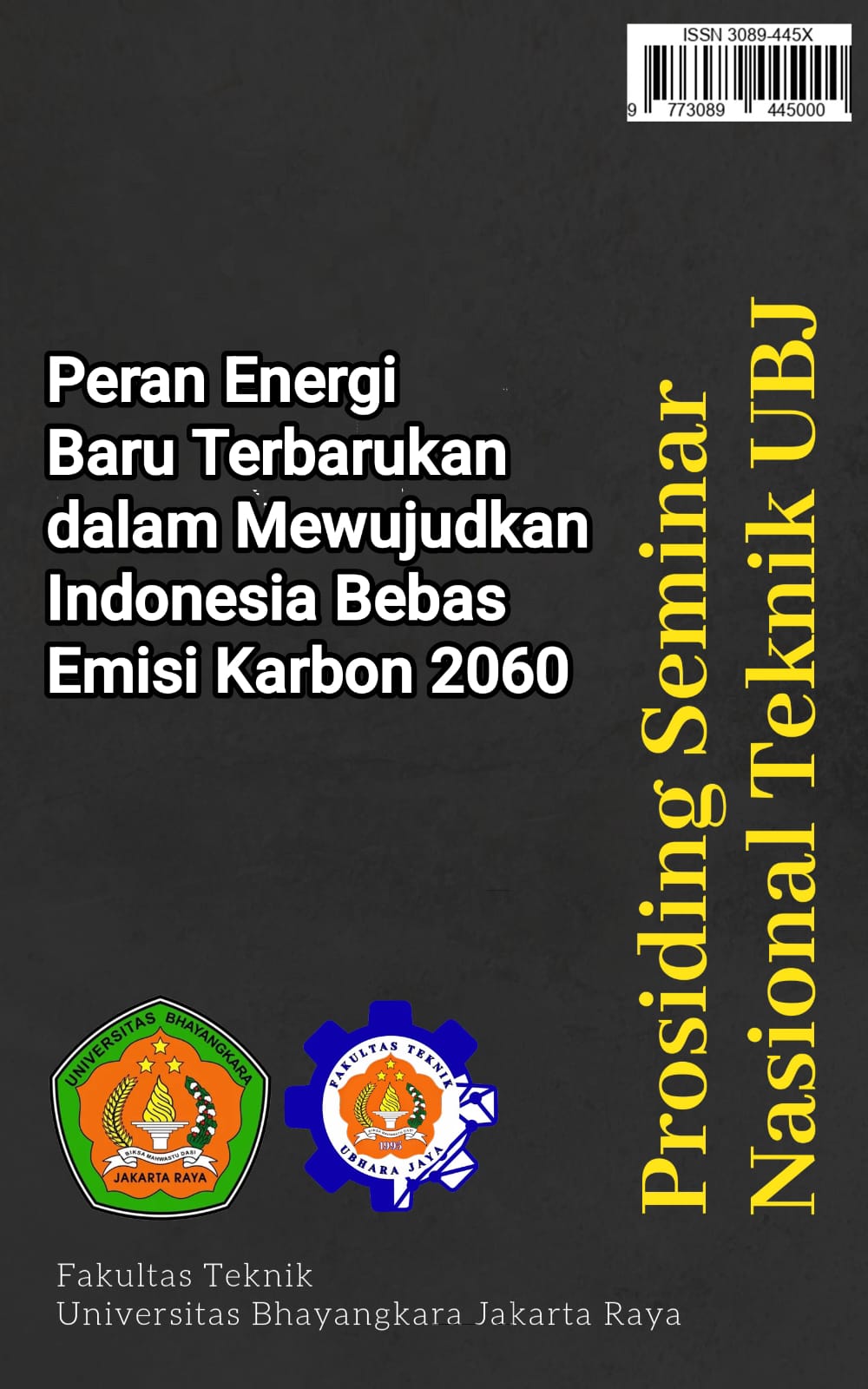View Vol. 1 No. 2 (2025): Prosiding Seminar Nasional Teknik UBJ "Peran Energi Baru Terbarukan dalam Mewujudkan Indonesia Bebas Emisi Karbon 2060”